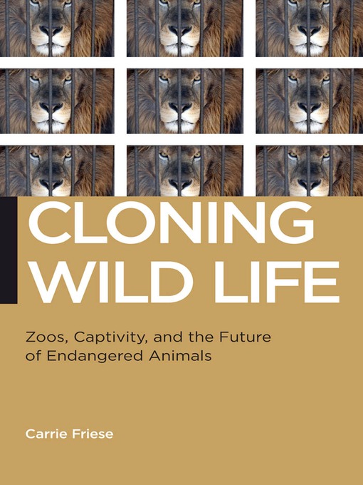 Title details for Cloning Wild Life by Carrie Friese - Available